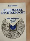Hans Hommel - Irisdiagnose Leichtgemacht [antikvár]