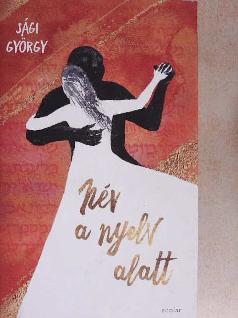 Sági György - Név a nyelv alatt [antikvár]