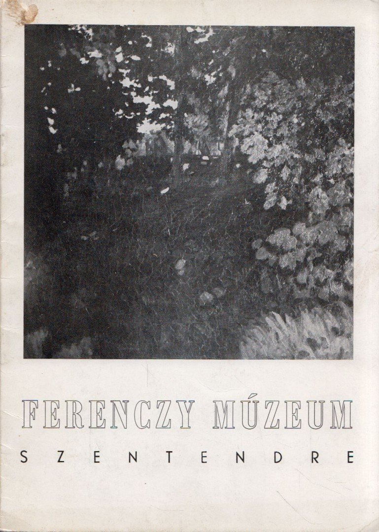 M. Várhelyi Vanda - Ferenczy Múzeum, Szentendre [antikvár]