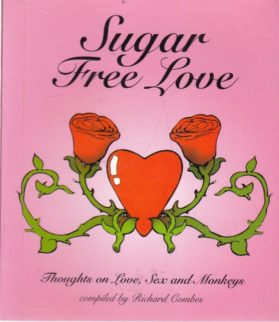 Richard Combes - Sugar Free Love [antikvár]