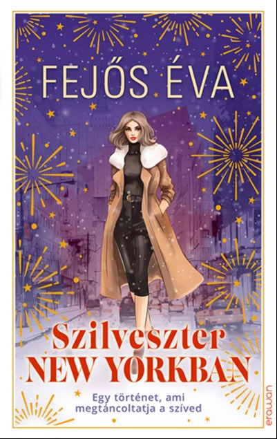 Fejős Éva - Szilveszter New Yorkban [eKönyv: epub, mobi]