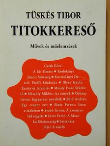 Tüskés Tibor - Titokkereső [antikvár]