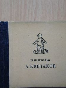 Li Hszing-tao - A krétakör [antikvár]