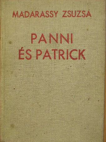 Madarassy Zsuzsa - Panni és Patrick [antikvár]