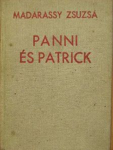 Madarassy Zsuzsa - Panni és Patrick [antikvár]