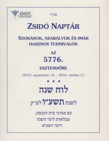 Nógrádi Bálint (szerk.) - Zsidó naptár az 5776. esztendőre [antikvár]