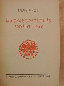Pálffy János - Magyarországi és erdélyi urak [antikvár]