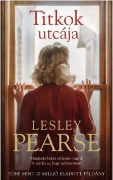 Lesley Pearse - Titkok utcája [antikvár]