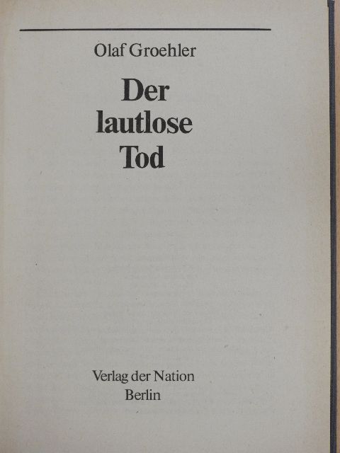Olaf Groehler - Der lautlose Tod [antikvár]