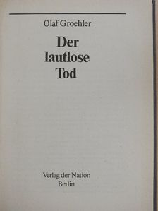 Olaf Groehler - Der lautlose Tod [antikvár]