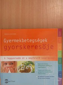 Dr. Med. Ursula Keicher - Gyermekbetegségek gyorskeresője [antikvár]