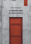 Józef Tischner - A szolidaritás etikája és a Homo sovieticus