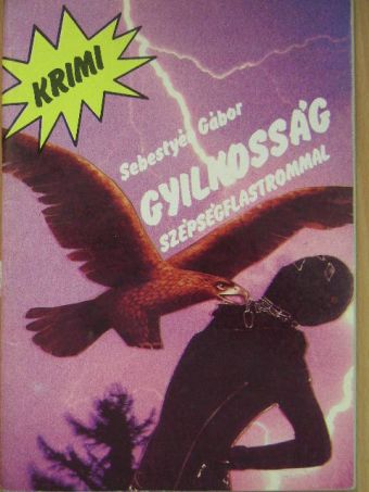 Sebestyén Gábor - Gyilkosság szépségflastrommal [antikvár]