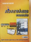 Szánthó Dezső - Adatbázis-kezelés [antikvár]