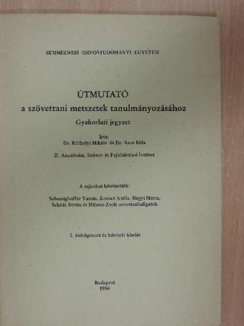 Dr. Aros Béla - Útmutató a szövettani metszetek tanulmányozásához  [antikvár]
