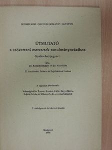 Dr. Aros Béla - Útmutató a szövettani metszetek tanulmányozásához  [antikvár]