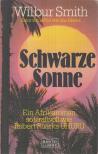 Wilbur Smith - Schwarze Sonne [antikvár]