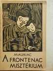 Francois Mauriac - A Frontenac-misztérium [antikvár]