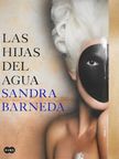Sandra Barneda - Las hijas del agua [antikvár]