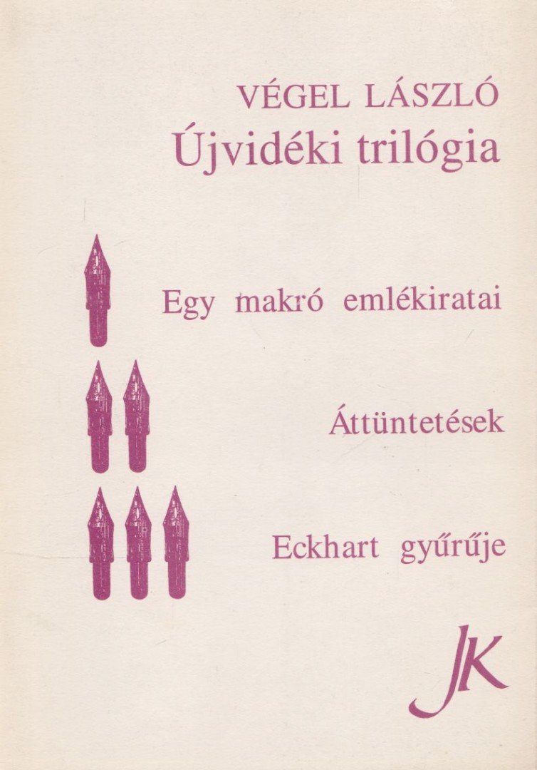 Végel László - Újvidéki trilógia [antikvár]