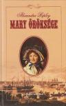 Ripley, Alexandra - Mary öröksége [antikvár]