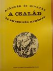 A család, ajándék és hivatás, az emberiség reménye [antikvár]