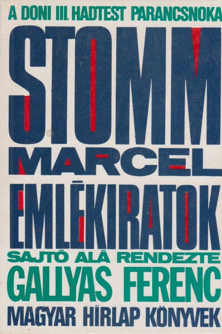 Stomm Marcel - Emlékiratok [antikvár]