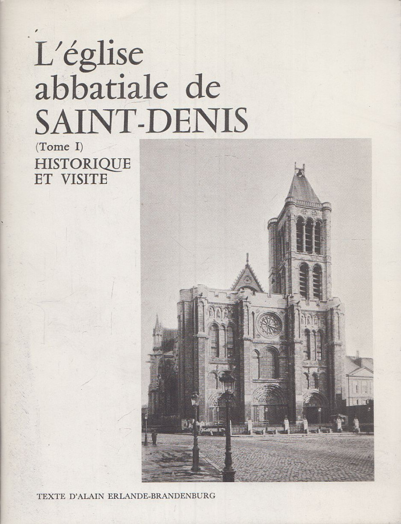 Alain Erlande-Brandenburg - L'église abbatiale de Saint-Denis [antikvár]