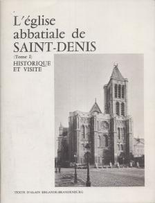 Alain Erlande-Brandenburg - L'église abbatiale de Saint-Denis [antikvár]