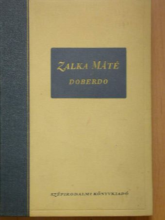 Zalka Máté - Doberdo  [antikvár]
