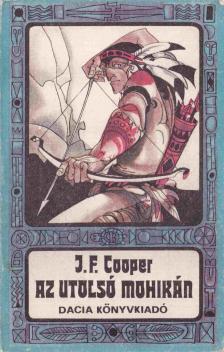 J. F. Cooper - Az utolsó mohikán [antikvár]
