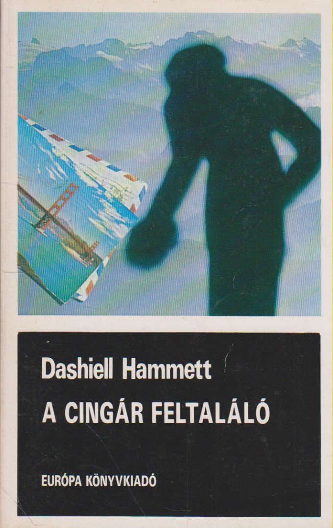 Dashiell Hammett - A cingár feltaláló [antikvár]