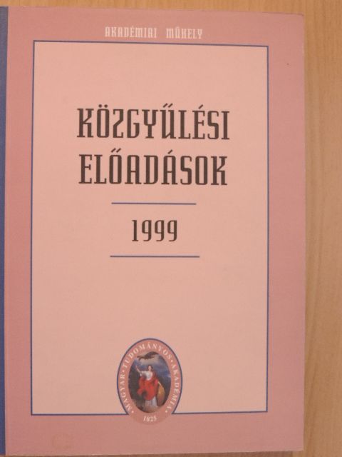 Báthory Zoltán - Közgyűlési előadások 1999 I. [antikvár]