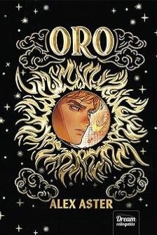 Alex Aster - Grim and Oro - Éldekorált