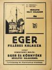 Szmrecsányi Miklós - Eger filléres kalauza [antikvár]
