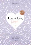 Elma Van Vliet - Családom, kérlek... - Emlékek ajándékba. Családi emlékkönyv közös kitöltésre, örök megőrzésre