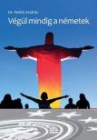dr. Pethő András - Végül mindig a németek [antikvár]
