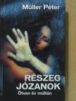 Müller Péter - Részeg józanok [antikvár]