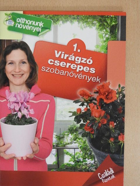 Dr. Váczi Imréné - Virágzó cserepes szobanövények [antikvár]