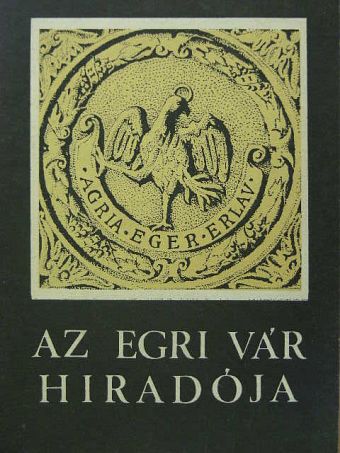 Kozák Károly - Az egri vár híradója 1983/18. [antikvár]