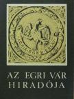 Kozák Károly - Az egri vár híradója 1983/18. [antikvár]
