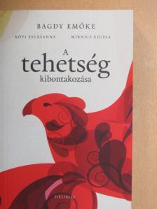 Bagdy Emőke - A tehetség kibontakozása [antikvár]