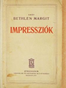 Gróf Bethlen Margit - Impressziók [antikvár]