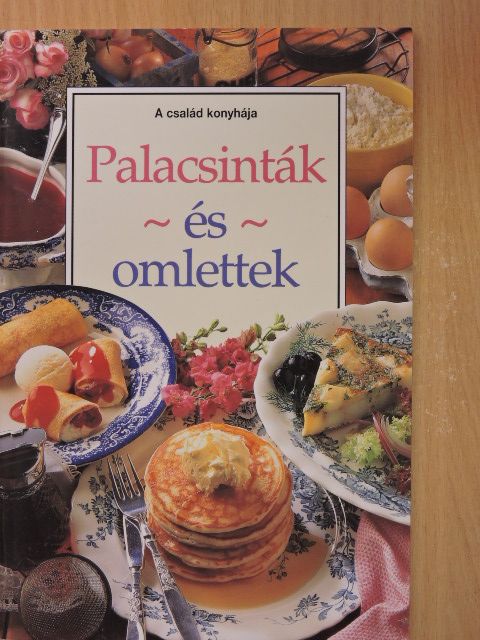 Palacsinták és omlettek [antikvár]