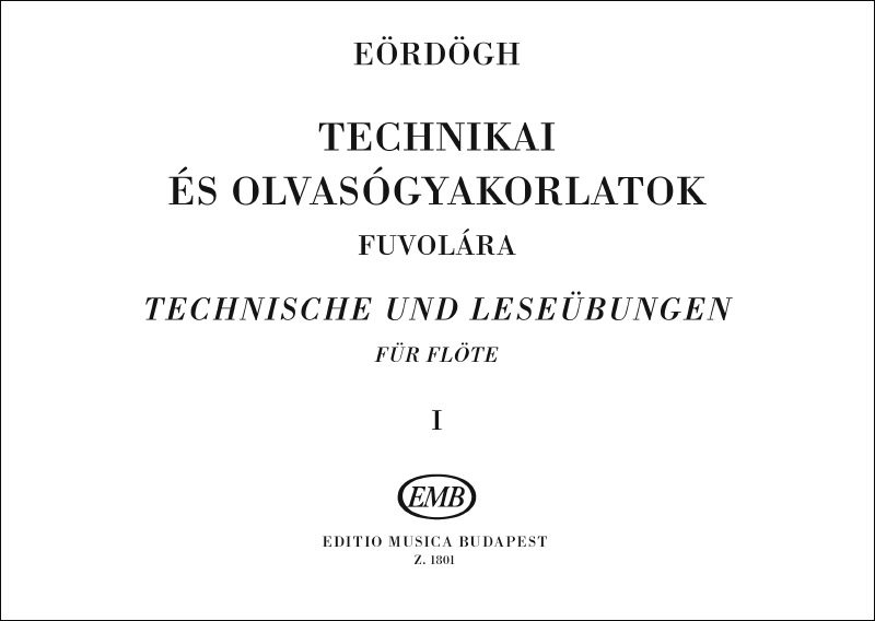 EÖRDÖGH JÁNOS - TECHNIKAI ÉS OLVASÓGYAKORLATOK FUVOLÁRA I