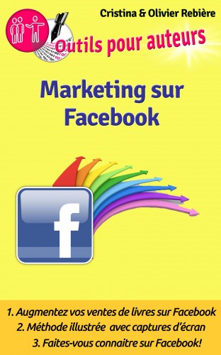 Olivier Rebiere Cristina Rebiere, - Marketing sur Facebook [eKönyv: epub, mobi]