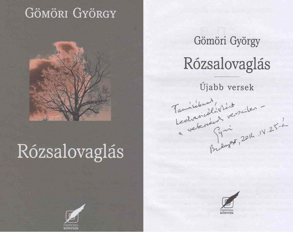 Gömöri György - Rózsalovaglás (dedikált) [antikvár]