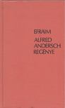ANDERSCH, ALFRED - Efraim [antikvár]