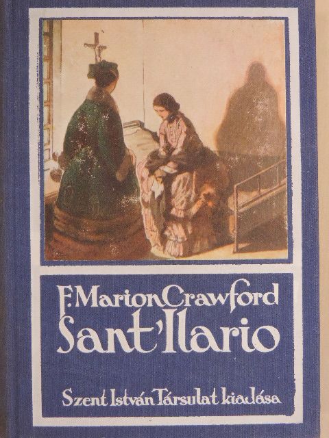 F. Marion Crawford - Sant' Ilario [antikvár]