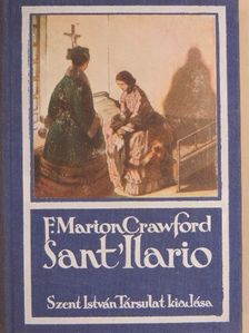 F. Marion Crawford - Sant' Ilario [antikvár]